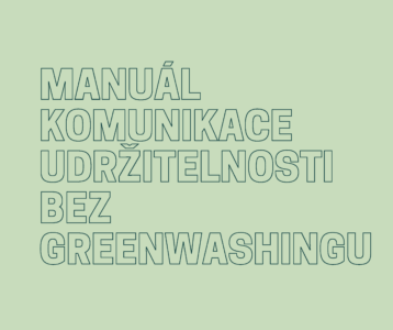 Fakulta Sociálních věd UK společně se CIRA Advisory vytvořila Manuál komunikace udržitelnosti bez greenwashingu